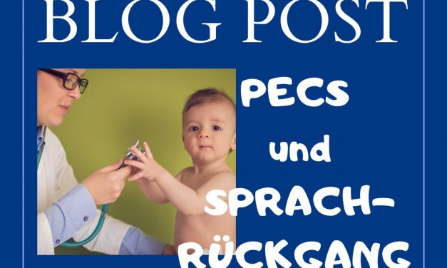PECS und Sprachrückgang